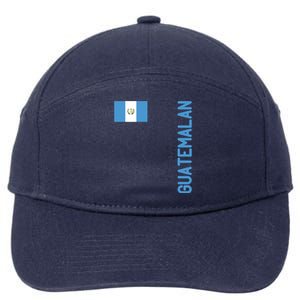 Guatemalan Flag And Guatemala Roots Gift 7-Panel Snapback Hat