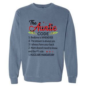 Gift For Aunt Funny Aunmeaningful Gift Auntie Tee The Auntie Code Gift Garment-Dyed Sweatshirt