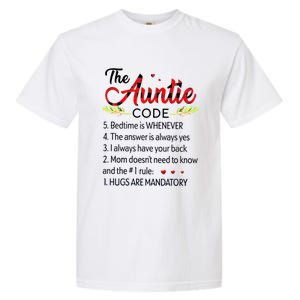 Gift For Aunt Funny Aunmeaningful Gift Auntie Tee The Auntie Code Gift Garment-Dyed Heavyweight T-Shirt