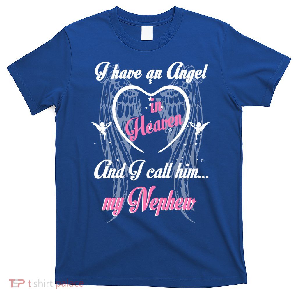 Gift For Aunt Uncle Loss Nephew Love Nephew Guardian Angel Gift T-Shirt