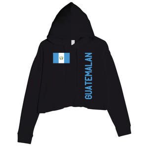 Guatemalan Flag And Guatemala Roots Gift Crop Fleece Hoodie