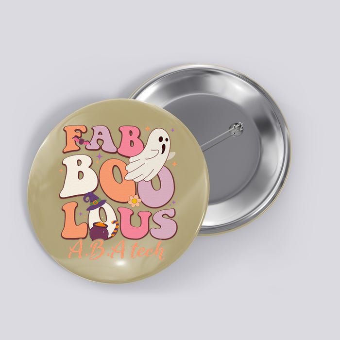 Groovy Faboolous ABA Tech Ghost Spooky Night Halloween Button