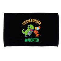 Gotcha Forever Adoption Day For Finally Adoption Day Microfiber Hand Towel