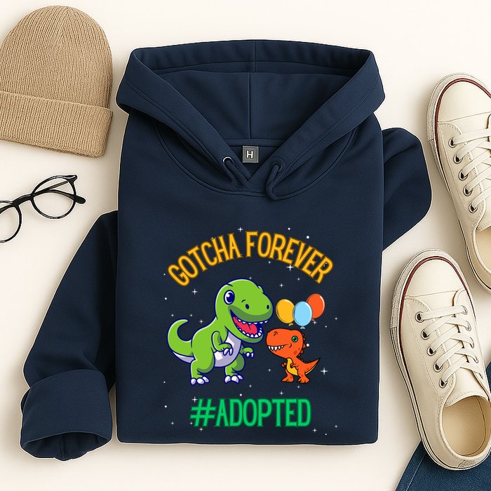 Gotcha Forever Adoption Day For Finally Adoption Day Hoodie