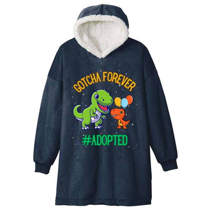 Gotcha Forever Adoption Day For Finally Adoption Day Hooded Wearable Blanket