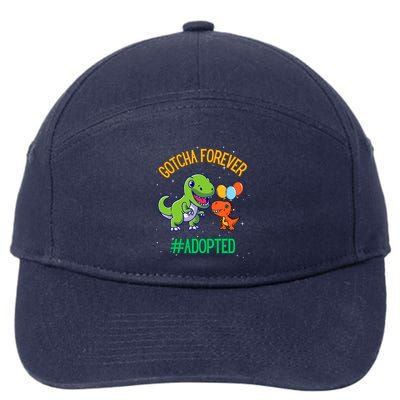 Gotcha Forever Adoption Day For Finally Adoption Day 7-Panel Snapback Hat