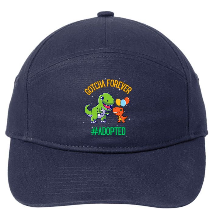 Gotcha Forever Adoption Day For Finally Adoption Day 7-Panel Snapback Hat