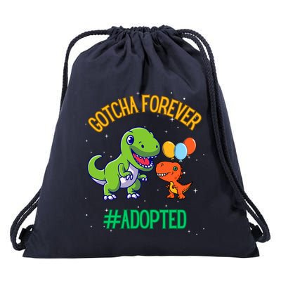 Gotcha Forever Adoption Day For Finally Adoption Day Drawstring Bag