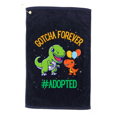 Gotcha Forever Adoption Day For Finally Adoption Day Golf Towel