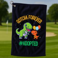Gotcha Forever Adoption Day For Finally Adoption Day Golf Towel