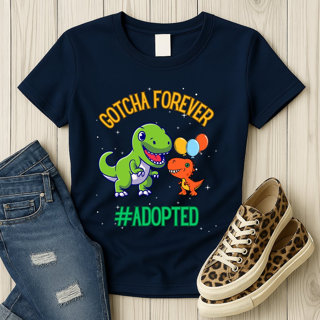Gotcha Forever Adoption Day For Finally Adoption Day Womens T-Shirt