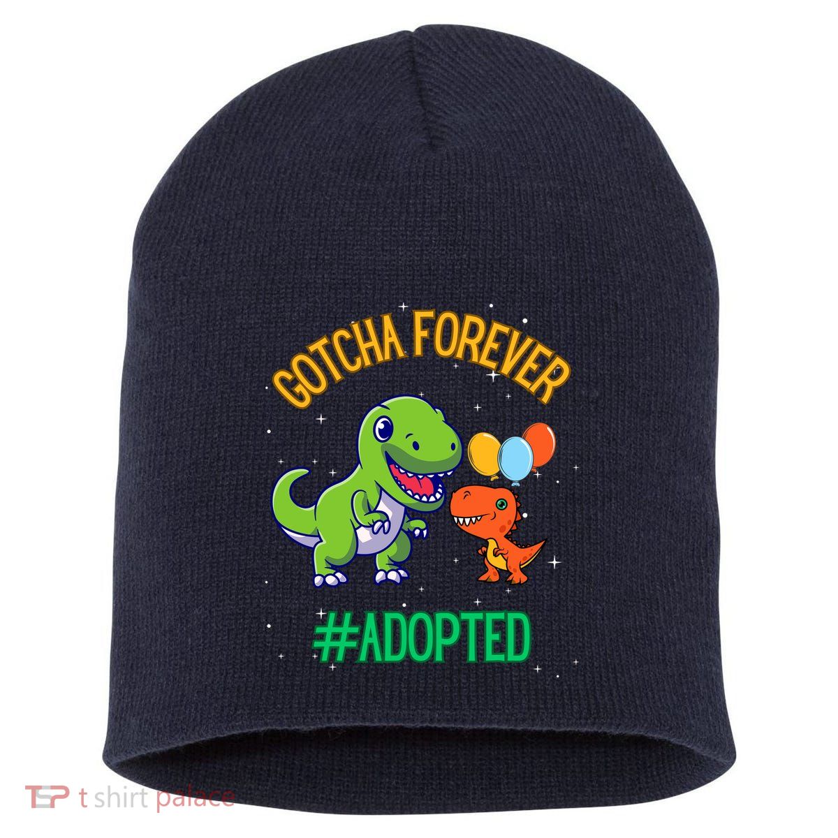 Gotcha Forever Adoption Day For Finally Adoption Day Short Acrylic Beanie