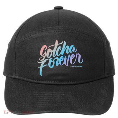 Gotcha Forever Adoption Day Proud Adopting Mom Father 7-Panel Snapback Hat