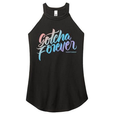 Gotcha Forever Adoption Day Proud Adopting Mom Father Women's Perfect Tri Rocker Tank