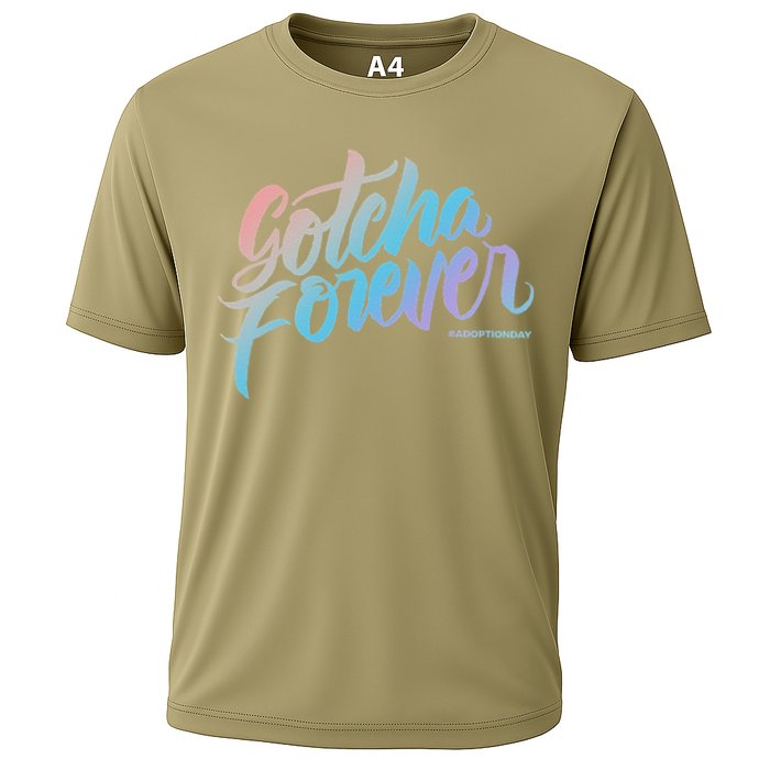 Gotcha Forever Adoption Day Proud Adopting Mom Father Cooling Performance Crew T-Shirt