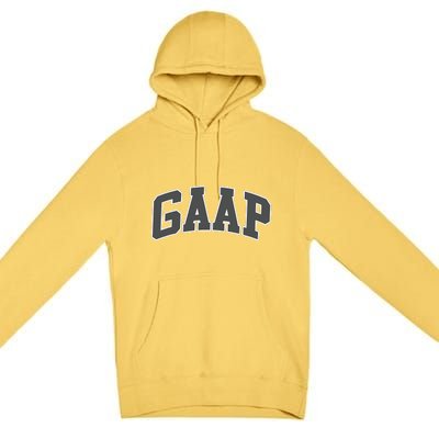 GAAP Funny Accountant T For CPA Gift Premium Pullover Hoodie