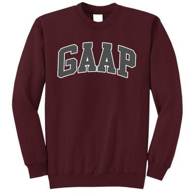 GAAP Funny Accountant T For CPA Gift Tall Sweatshirt