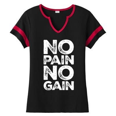 Gym Fitness And Bodybuilding Gift No Pain No Gain Gift Ladies Halftime Notch Neck Tee