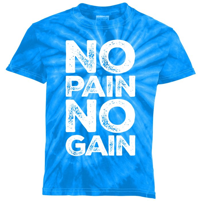 Gym Fitness And Bodybuilding Gift No Pain No Gain Gift Kids Tie-Dye T-Shirt