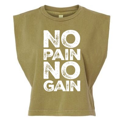 Gym Fitness And Bodybuilding Gift No Pain No Gain Gift Garment-Dyed Women's Muscle Tee