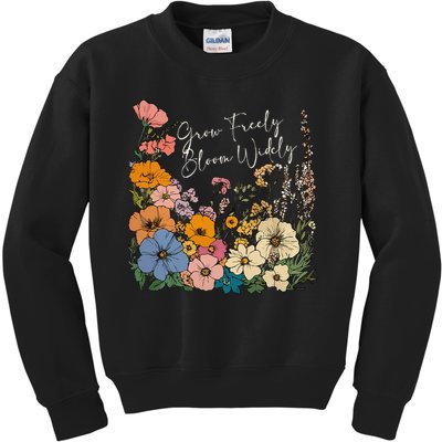 Grow Freely Bloom Wildly Wildflower Self Love Kids Sweatshirt