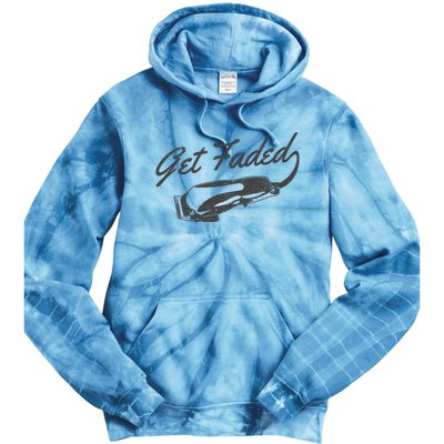 Get Faded Barber Hairdresser Hairdresser Fadecut Funny Gift Tie Dye Hoodie