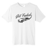 Get Faded Barber Hairdresser Hairdresser Fadecut Funny Gift Tall Fusion ChromaSoft Performance T-Shirt