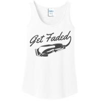 Get Faded Barber Hairdresser Hairdresser Fadecut Funny Gift Ladies Essential Tank