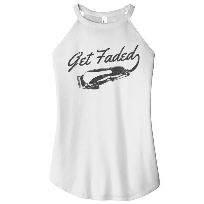 Get Faded Barber Hairdresser Hairdresser Fadecut Funny Gift Women's Perfect Tri Rocker Tank