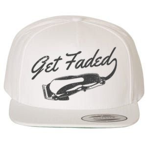 Get Faded Barber Hairdresser Hairdresser Fadecut Funny Gift Wool Snapback Cap