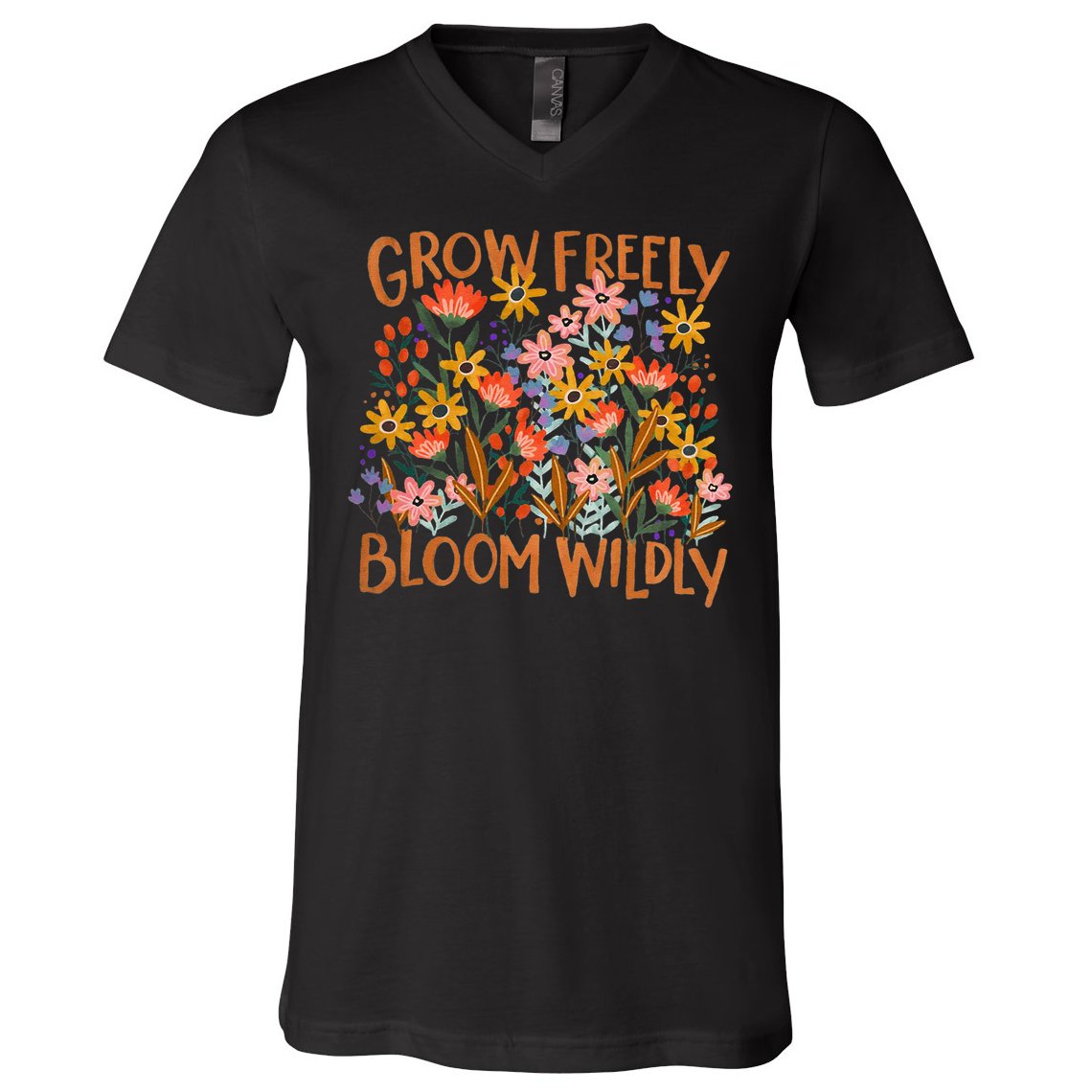 Grow Freely Bloom Wildly Wildflower Self Love V-Neck T-Shirt