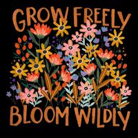 Grow Freely Bloom Wildly Wildflower Self Love Zip Tote Bag