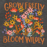 Grow Freely Bloom Wildly Wildflower Self Love Vector Backpack