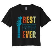 Guitarist Father Best Dad Ever Retro Gift Women's Crop Top Tee