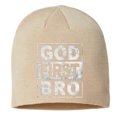 GOD FIRST BRO CHRISTIAN FAITH JESUS Sustainable Beanie