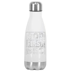 GOD FIRST BRO CHRISTIAN FAITH JESUS Stainless Steel Insulated Water Bottle