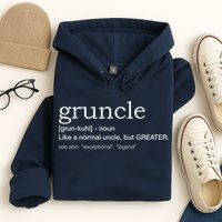  Gruncle for best uncle Hoodie