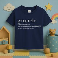  Gruncle for best uncle Toddler T-Shirt