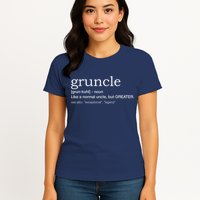  Gruncle for best uncle Womens T-Shirt