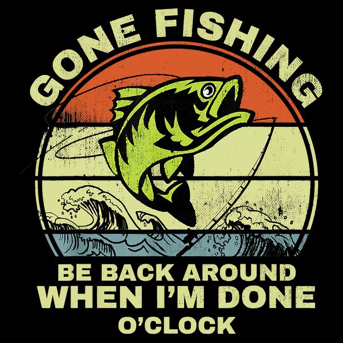 GONE FISHING, BE BACK AROUND WHEN I'M DONE O'CLOCK Flatbill Hat