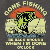 GONE FISHING, BE BACK AROUND WHEN I'M DONE O'CLOCK Vector Backpack