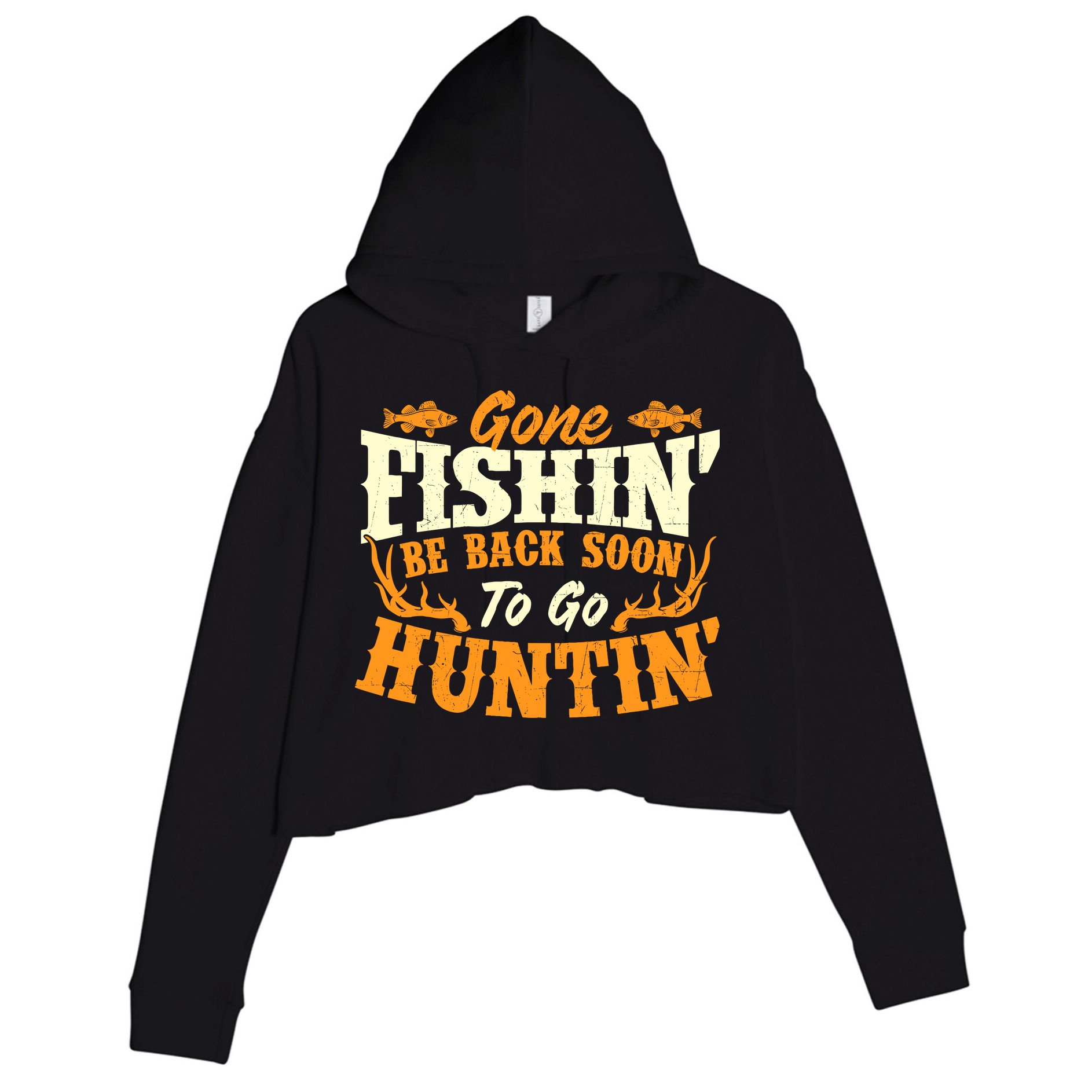 Gone Fishin Be Back Soon To Go Huntin Fishing Fish Lover Crop Fleece Hoodie