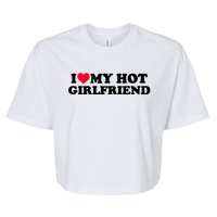 Gift For Boy I Love My Hot Girlfriend Bella+Canvas Jersey Crop Tee