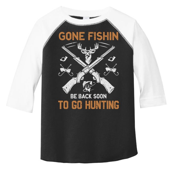 Gone Fishin Be Back Soon To Go Hunting Vintage Funny Gift Toddler Fine Jersey T-Shirt