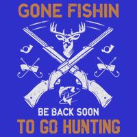 Gone Fishin Be Back Soon To Go Hunting Vintage Funny Gift Sweatshirt
