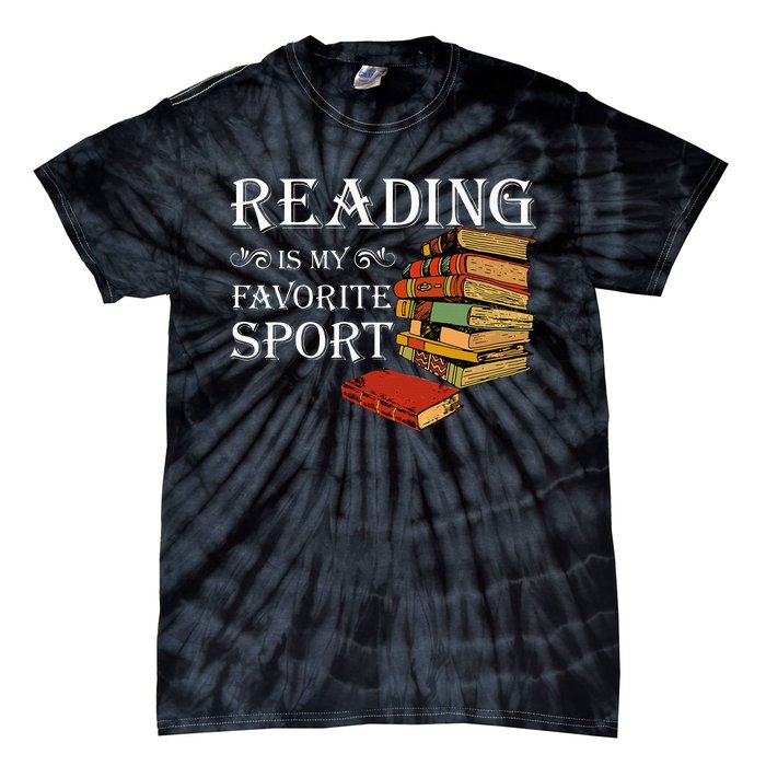 Gift For Book Lovers Reading Is My Favorite Sport Tie-Dye T-Shirt