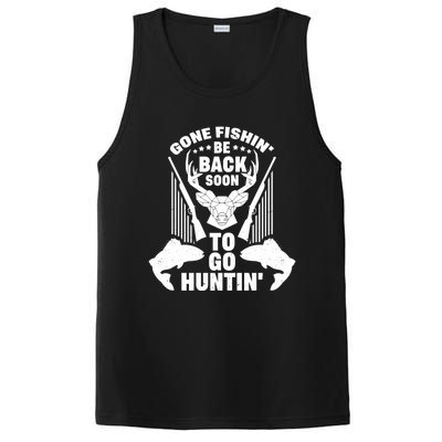 Gone Fishin' Be Back Soon To Go Hunting Funny Hunter Angling Funny Gift PosiCharge Competitor Tank