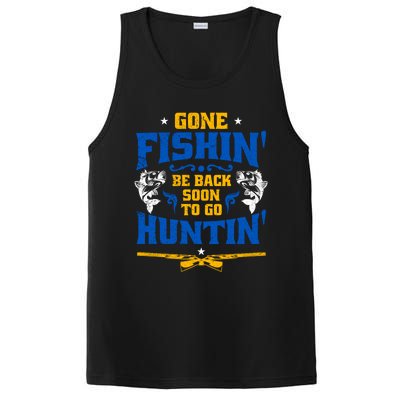 Gone Fishin' Be Back Soon To Go Huntin' Fishing Hunter Gift PosiCharge Competitor Tank