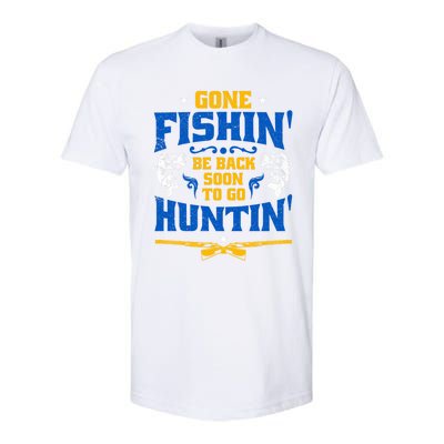 Gone Fishin' Be Back Soon To Go Huntin' Fishing Hunter Gift Softstyle® CVC T-Shirt