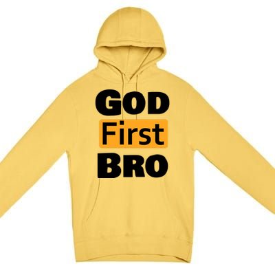 God First Bro Premium Pullover Hoodie